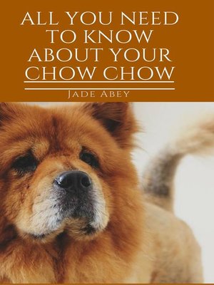 cover image of All About Your Chow Chow